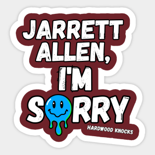 Jarrett Allen, I'm Sorry Sticker